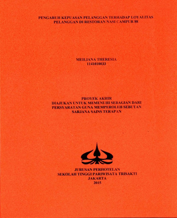 PENGARUH KEPUASAN PELANGGAN TERHADAP LOYALITAS PELANGGAN DIRESTORAN NASI CAMPUR 88